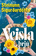 Hlaða mynd inn í gallerískoðara, Veisla þrjú eftir Steinunni Sigurðardóttur, ÁRITUÐ og innpökkuð
